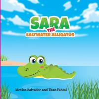 Sara the Saltwater Alligator