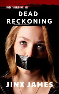 Dead Reckoning