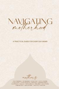 Navigating Motherhood