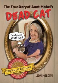 The True Story of Aunt Mabel's Dead Cat