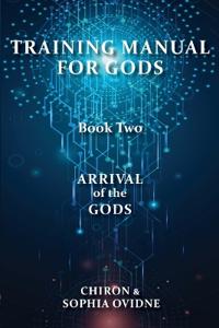 Training Manual for Gods, Book Two