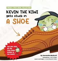 Kevin the Kiwi gets stuck in a Shoe
