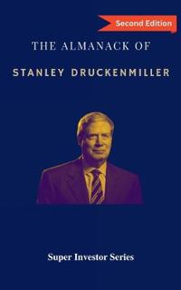 Bokomslag för "The Almanack of Stanley Druckenmiller"