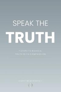 Speak the Truth