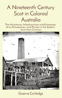 Bokomslag for "A Nineteenth Century Scot in Colonial Australia"
