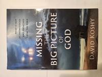 Bokomslag for "Missing The Big Picture Of God"
