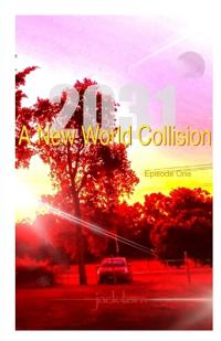 2031 A New World Collision