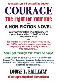 Courage: The Fight for Your Life
