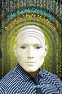 The Giant Computer Answers Life's Mysteries