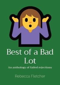 Best of a Bad Lot