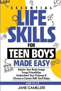Essential Life Skills for Teen Boys Made Easy