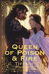 Queen of Poison & Fire