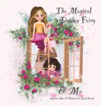 The Magical Dummy Fairy & Me