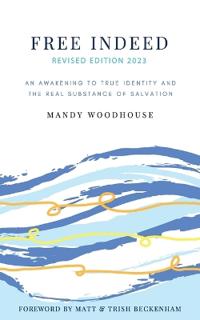 Free Indeed Revised Edition