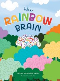 Rainbow Brain, The: From The Bestselling Author of The Brain Forest