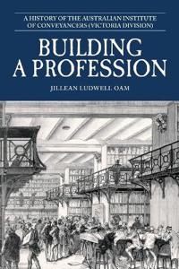Building a Profession
