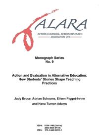 ALAR Association Monograph No. 9 Action and Evaluation in Alternative Education