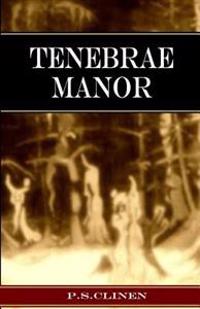 Tenebrae Manor