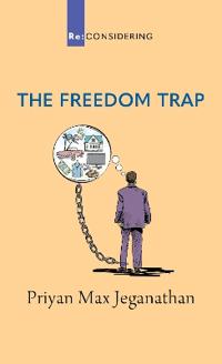 The Freedom Trap