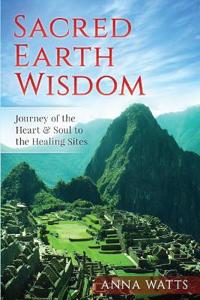 Sacred Earth Wisdom