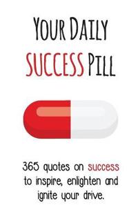 Bokomslag for "Your Daily Success Pill"