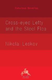 Cross-eyed Lefty and the Steel Flea