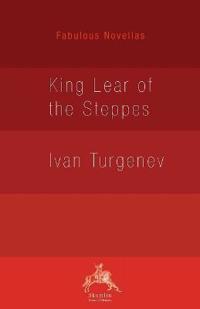 King Lear of the Steppes