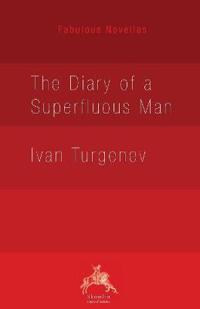 The Diary of a Superfluous Man