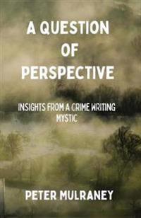 A Question of Perspective