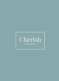 Cherish