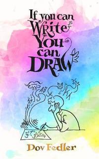 Bokomslag for "If you can write you can draw"