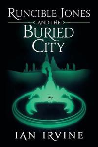Runcible Jones and the Buried City