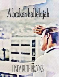 A broken hallelujah