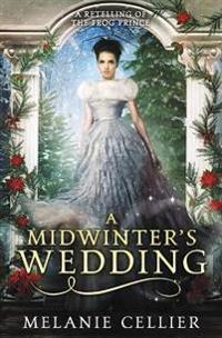 A Midwinter's Wedding