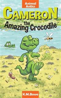 Cameron the Amazing Crocodile