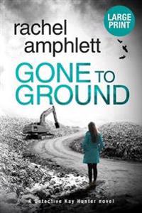 Gone to Ground