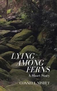 Lying Among Ferns