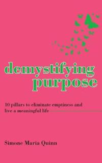 Demystifying Purpose