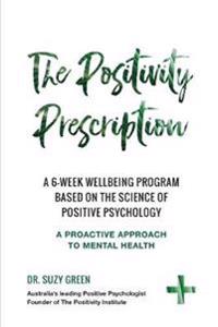 The Positivity Prescription
