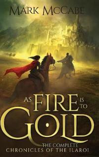 Bokomslag för "As Fire is to Gold"