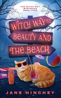 Witch Way to Beauty and the Beach