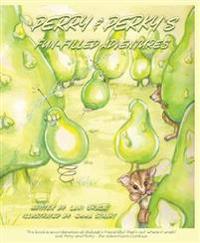 Perry & Perky's Fun-Filled Adventures