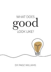 What does good look like?
