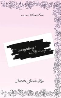 Everything I Couldn't Say