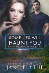 Some Lies Will Haunt You