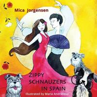 Bokomslag for "Zippy Schnauzers in Spain"