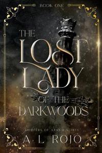 The Lost Lady of the Darkwoods
