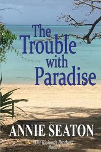 Bokomslag för "The Trouble with Paradise"