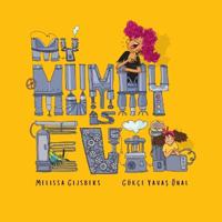 Bokomslag för "My Mummy is Evil"