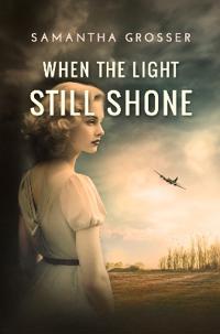When the Light Still Shone